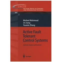 Active Fault Tolerant Control Systems, Fachbücher von Jin Jiang, Youmin Zhang, Mufeed Mahmoud
