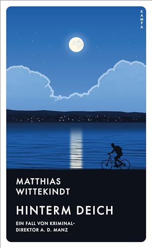 Matthias Wittekindt - Hinterm Deich: Ein Fall von Kriminaldirektor a. D. Manz (Ein Fall von A.D. Manz) - Preis vom 12.10.2026 11:37:12 h