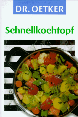 Oetker, August (Dr. Oetker) - Schnellkochtopf - Preis vom 09.10.2026 07:28:09 h
