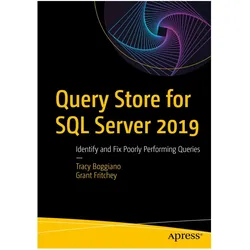 Query Store for SQL Server 2019, Fachbücher von Grant Fritchey, Tracy Boggiano
