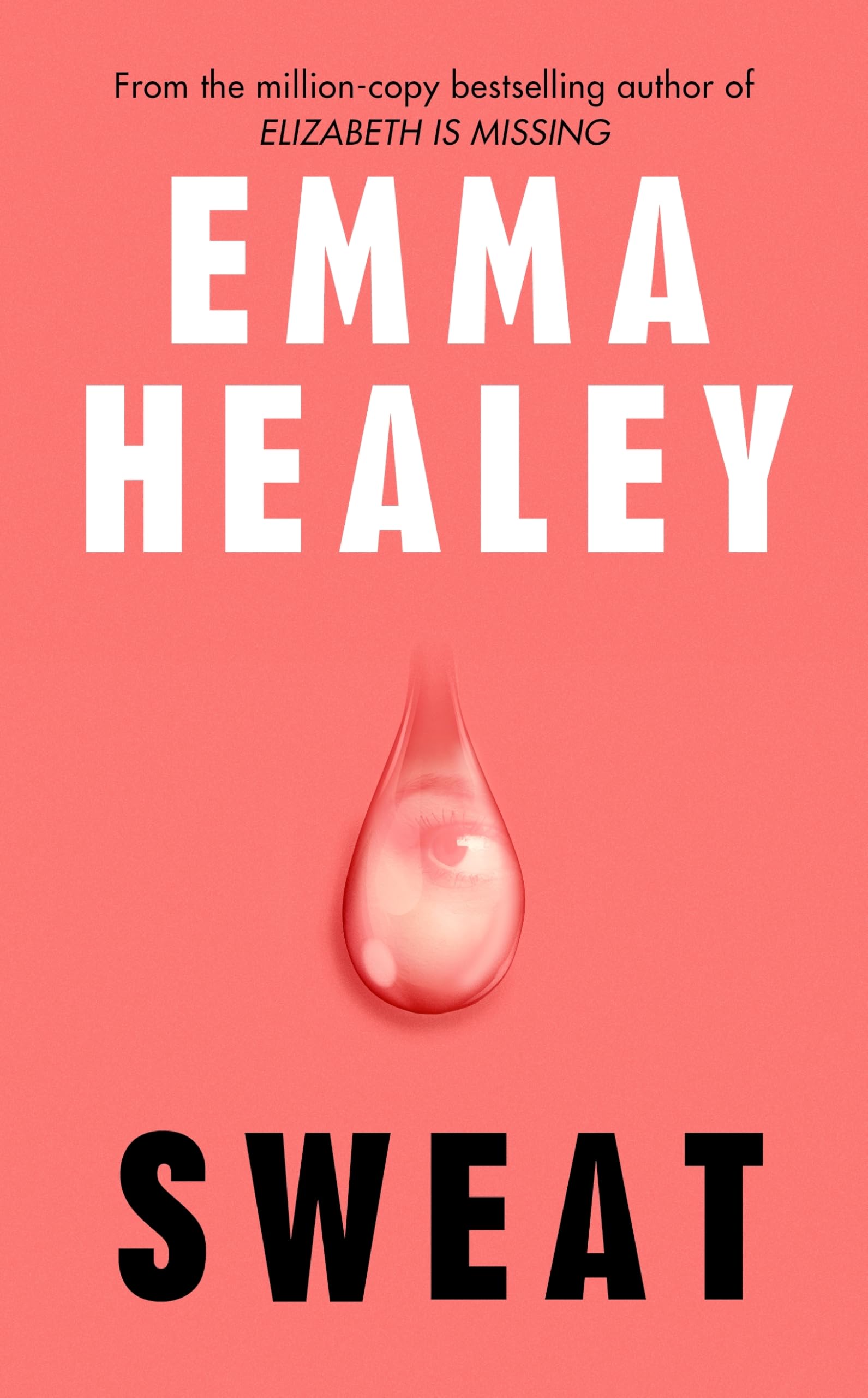 Emma Healey - Sweat: The brand new pulse-racing novel from the million-copy bestselling author - Preis vom 09.10.2026 07:28:09 h