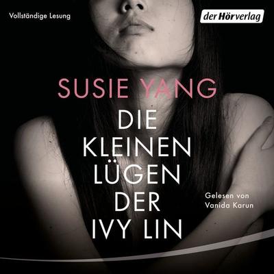 Die kleinen Lügen der Ivy Lin - Susie Yang, Audio, 9783844550443