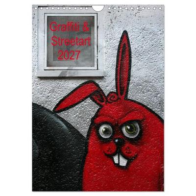 Graffiti & Streetart 2027 (Wandkalender 2027 DIN A4 hoch), CALVENDO Monatskalender