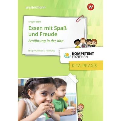 Essen mit Spaß und Freude, Taschenbuch von Katja Krüger-Stolp, Westermann Berufliche Bildung, 978-3-427-12763-5