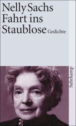 Nelly Sachs - Fahrt ins Staublose: Gedichte (suhrkamp taschenbuch) - Preis vom 09.10.2026 07:28:09 h
