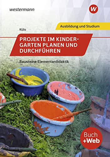 Holger Küls - Bausteine Elementardidaktik / Projekte im Kindergarten planen und durchführen: mit online Zusatzmaterial / Bausteine Elementardidaktik: Schülerband ... Elementardidaktik: mit online Zusatzmaterial) - Preis vom 11.10.2026 15:43:13 h