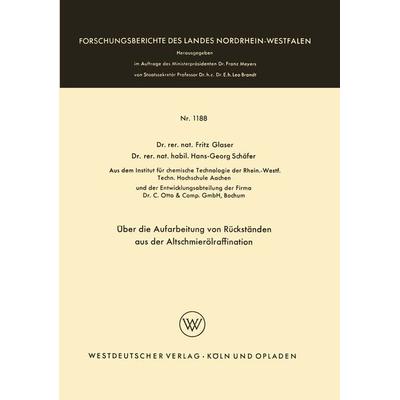 Über die Aufarbeitung von Rückständen aus der Altschmierölraffination, Taschenbuch von Fritz Glaser, VS Verlag für Sozialwissenschaften,