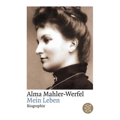 Mein Leben, Taschenbuch von Alma Mahler-Werfel, Fischer Taschenbuch Verlag