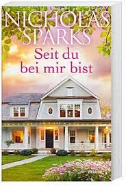 Nicholas Sparks - Seit du bei mir bist - Preis vom 04.10.2026 03:51:26 h