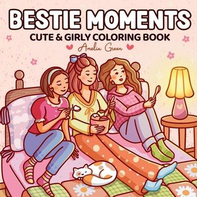 Bestie Moments, Taschenbuch von Amelia Green, Amelia Green, 978-1-964113-18-0
