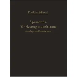 Spanende Werkzeugmaschinen, Fachbücher von Friedrich Schwerd