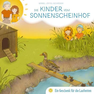 10: Ein Geschenk für die Laufenten - Bärbel Löffel-Schröder, Audio, 4029856707600