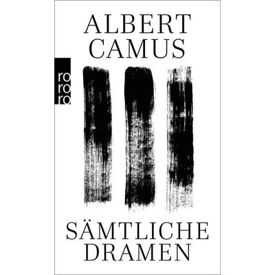 Sämtliche Dramen, Taschenbuch von Albert Camus, Rowohlt Taschenbuch, 978-3-499-26911-0