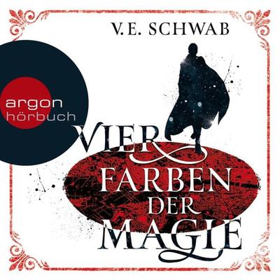 Vier Farben der Magie - V. E. Schwab, Audio, 9783732451678
