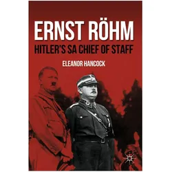 Ernst Röhm, Biografien von E. Hancock