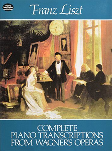 Complete Piano Transcriptions From Wagner's Operas: Noten für Klavier (Dover Music for Piano) - Preis vom 19.10.2026 19:33:35 h