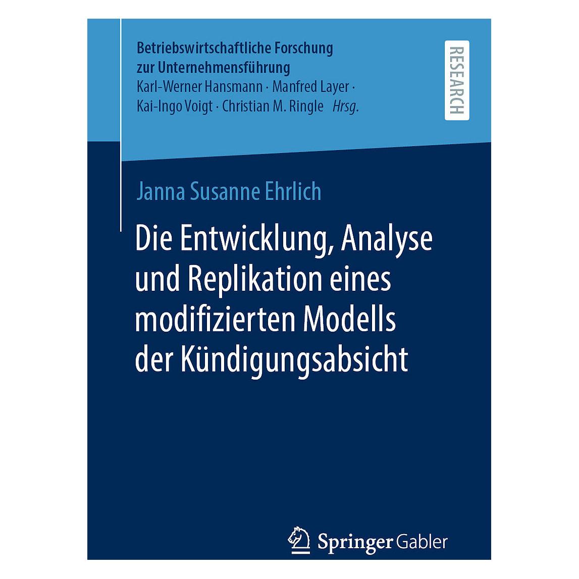 Springer Die Entwicklung, Analyse und Replikation eines modifizierten Modells der Kndigungsabsicht (Deutsch, Softcover, Janna Susanne Ehrlich) (53156834)