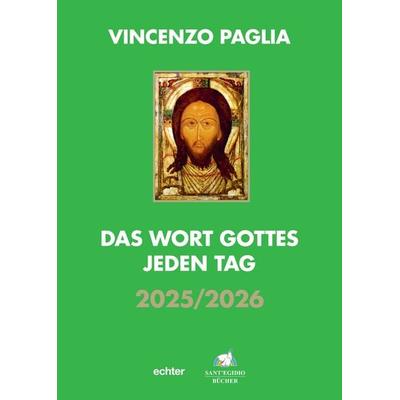 Das Wort Gottes jeden Tag, Taschenbuch von Vincenzo Paglia, Echter, 978-3-429-06863-9