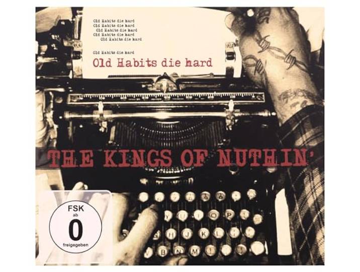 Kings Of Nuthin - Old Habits Die Hard