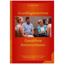 Grundlagenseminar Gewaltfreie Kommunikation, Fachbücher von Al Weckert