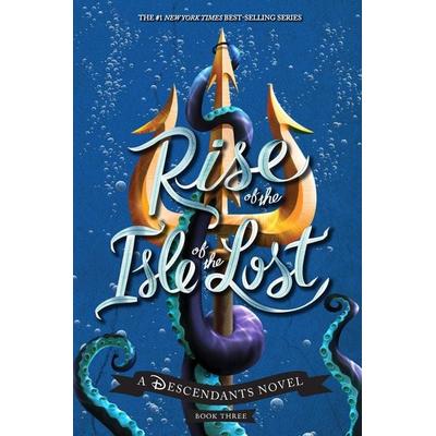 Rise of the Isle of the Lost-A Descendants Novel, Gebundene Ausgabe von Melissa de la Cruz, Disney-Hyperion, 978-1-4847-8128-9