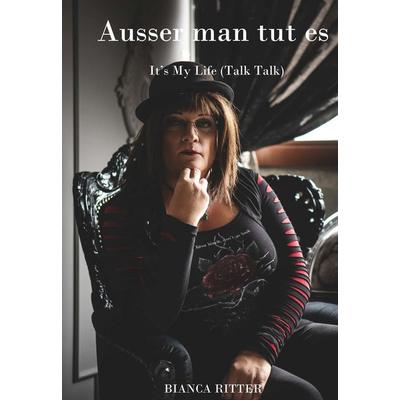 Ausser man tut es, Gebundene Ausgabe von Bianca Ritter, Buchschmiede, 978-3-99181-050-6
