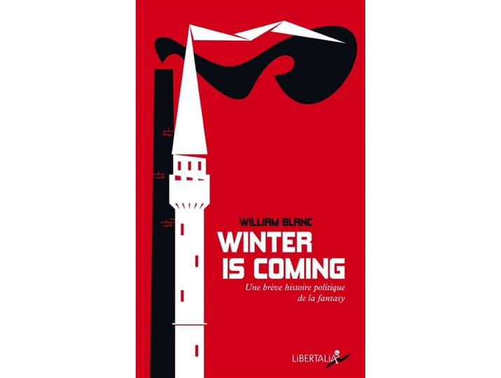 Winter is coming - une brève histoire politique de la fantasy (Poche)