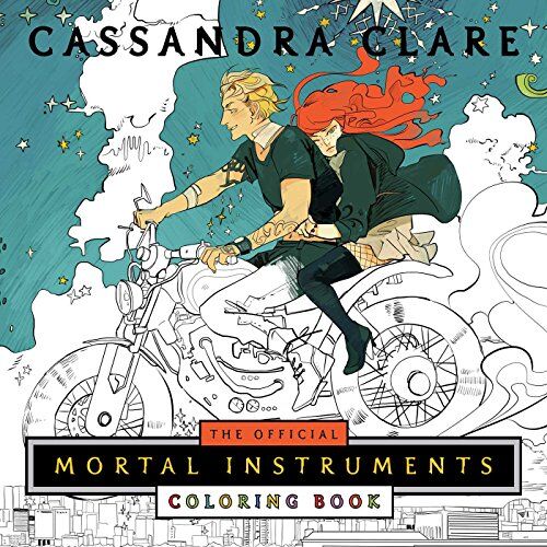 Cassandra Clare - The Official Mortal Instruments Coloring Book (The Mortal Instruments) - Preis vom 09.10.2026 07:28:09 h