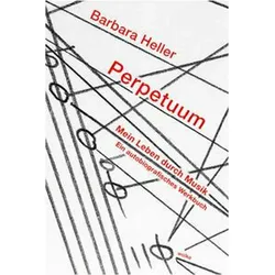 Perpetuum. Mein Leben durch Musik, Fachbücher von Barbara Heller