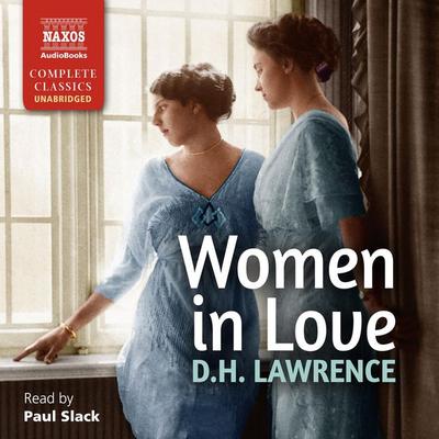 Women in Love (Unabridged) - D.H. Lawrence, Audio, 9781781980699