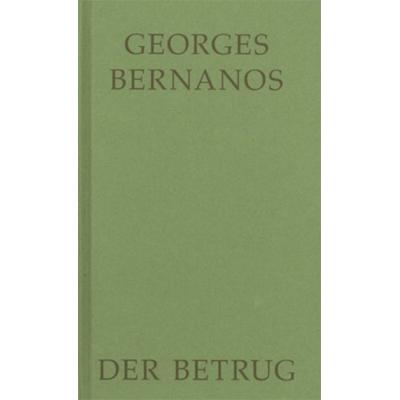 Der Betrug, Gebundene Ausgabe von Georges Bernanos, Johannes Verlag, 978-3-89411-419-0