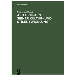 Schuchhardt:Alteuropa in seiner Kultur-, Fachbücher von Karl Schuchhardt