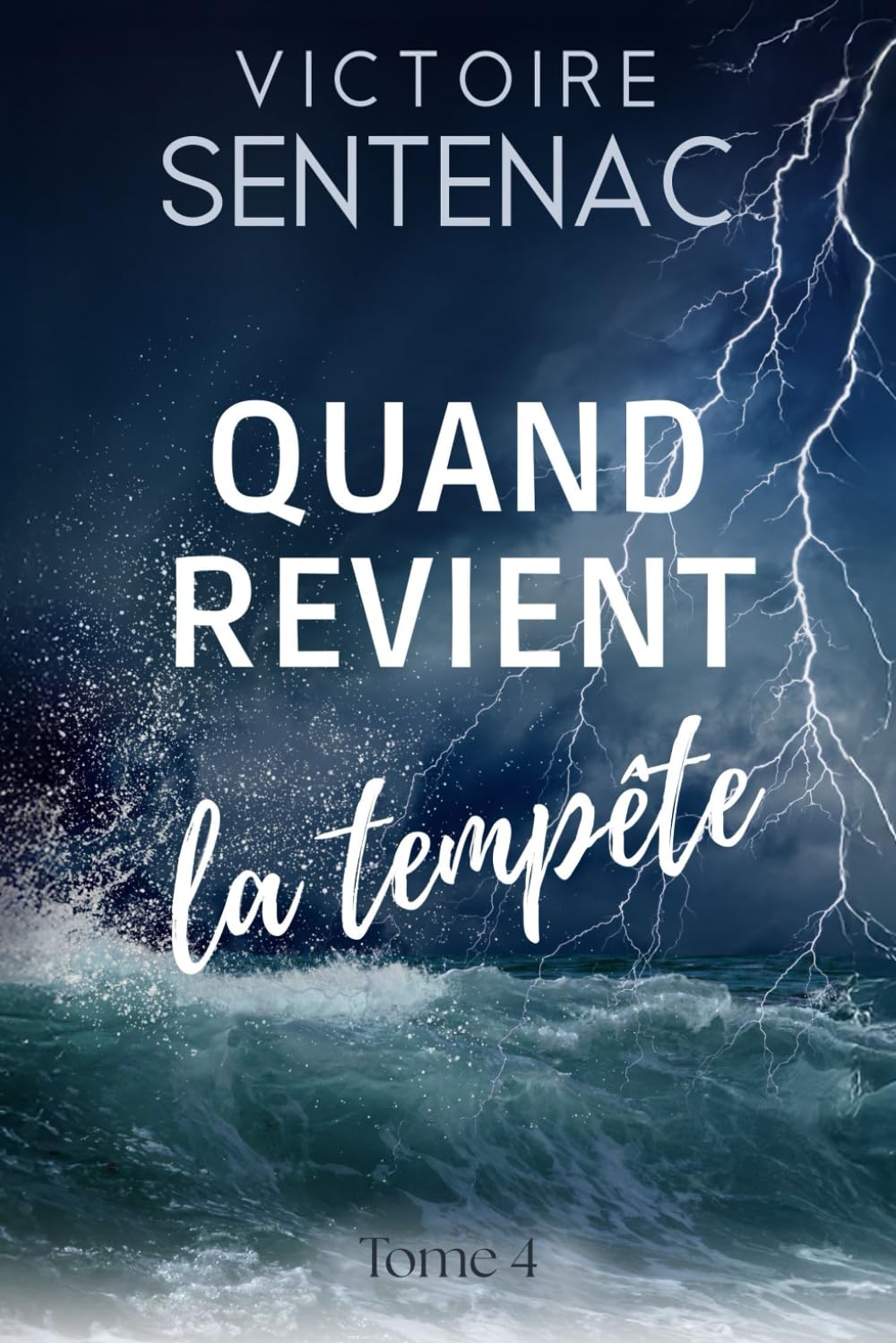 Victoire Sentenac - Quand revient la tempête: Tome 4 Juste après l'orage (Collection Intense Juste après l'orage, Band 4) - Preis vom 11.10.2026 03:10:56 h