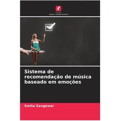 Sistema de recomendação de música baseado em emoções, Fachbücher von Smita Sangewar
