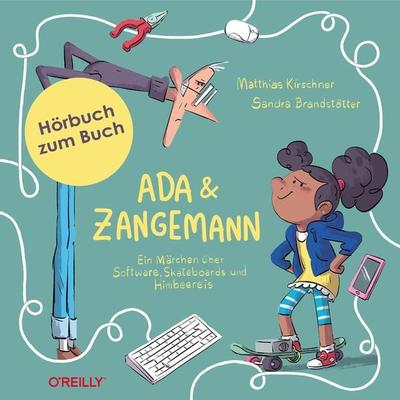 Ada und Zangemann - Matthias Kirschner, Audio, 9783969108482