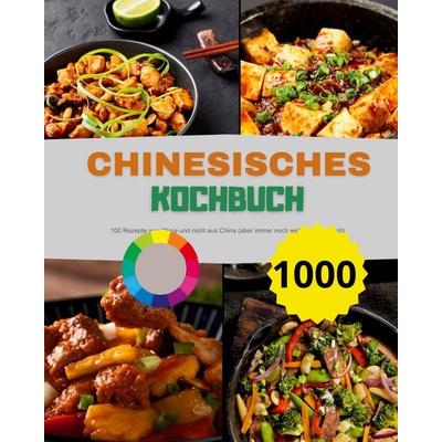 Chinesisches Kochbuch, Taschenbuch von André Paolin, Andre, 978-1-916924-32-1