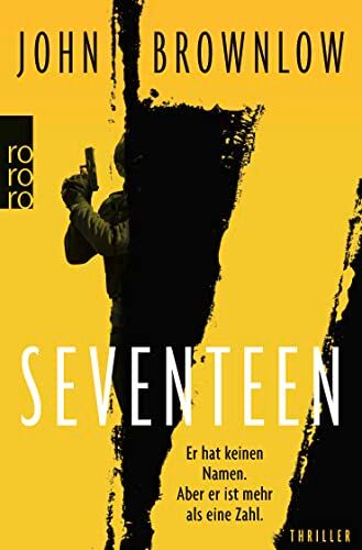 John Brownlow - Seventeen: Roman Für Fans von Lee Child - Preis vom 09.10.2026 07:28:09 h