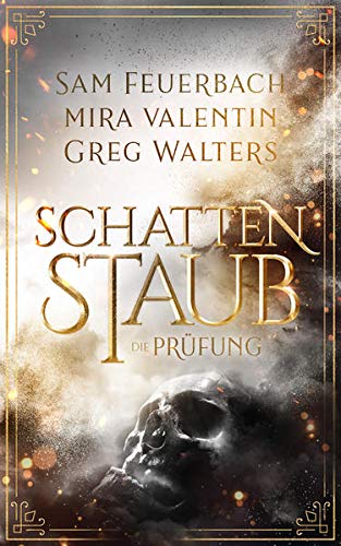 Sam Feuerbach - Schattenstaub - Die Prüfung - Preis vom 09.10.2026 07:28:09 h