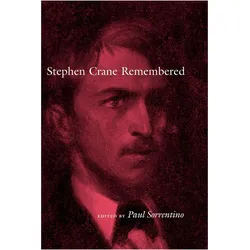Stephen Crane Remembered, Fachbücher von Paul Sorrentino