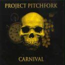 Project Pitchfork - Carnival/ - Preis vom 09.10.2026 07:28:09 h