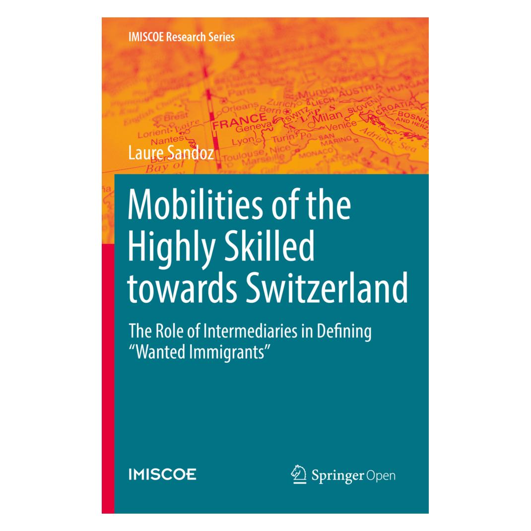 Springer Mobilities of the Highly Skilled towards Switzerland (Englisch, Softcover, Laure Sandoz) (56158748)