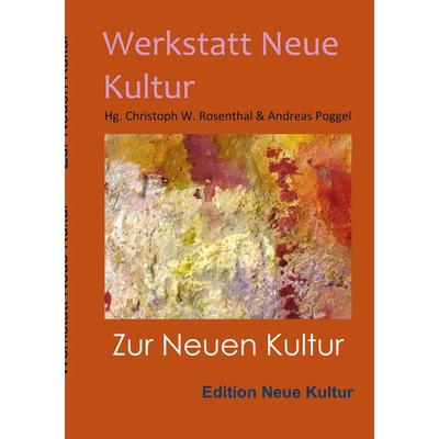 Zur Neuen Kultur, Taschenbuch von , BoD – Books on Demand, 978-3-7597-3722-9
