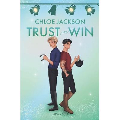 Trust or Win, Taschenbuch von Chloe Jackson, Tolino media, 978-3-8194-1313-1