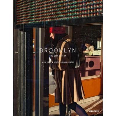 Alex Webb and Rebecca Norris Webb: Brooklyn, the City Within, Gebundene Ausgabe von Alex Webb, Ingram Publishers Services, 978-1-59711-456-1