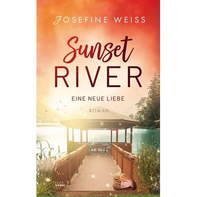 Eine neue Liebe (Sunset River 3), Taschenbuch von Josefine Weiss, FeuerWerke Verlag, 978-3-949221-88-0
