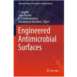 Engineered Antimicrobial Surfaces, Fachbücher von E. K. Radhakrishnan, Sabu Thomas, S. Snigdha, Nandakumar Kalarikkal, Thomas, E, Sabu/K Radhakrishnan et al