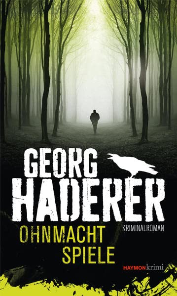 Georg Haderer - Ohnmachtspiele: Kriminalroman (HAYMON TASCHENBUCH) - Preis vom 11.10.2026 03:10:56 h
