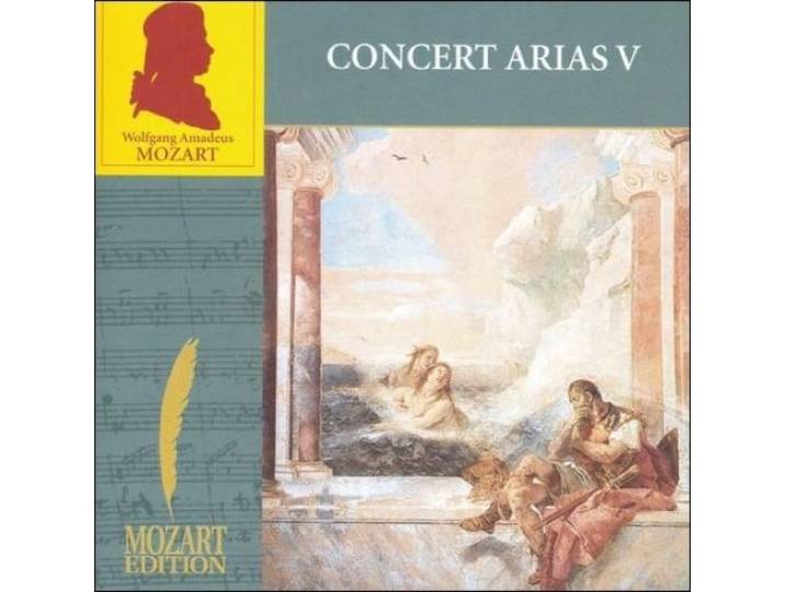 Mozart: Concert Arias, Vol. 5