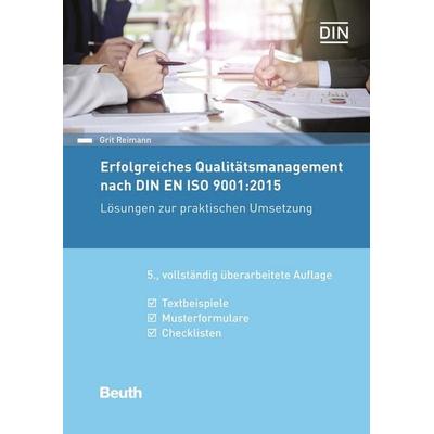 Erfolgreiches Qualitätsmanagement nach DIN EN ISO 9001:2015, Taschenbuch von Firma Reimann Projektmanagement GmbH, DIN Media, 978-3-410-27973-0
