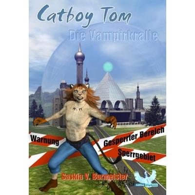 Catboy Tom, Taschenbuch von Saskia Burmeister, Epubli, 978-3-7418-2402-9